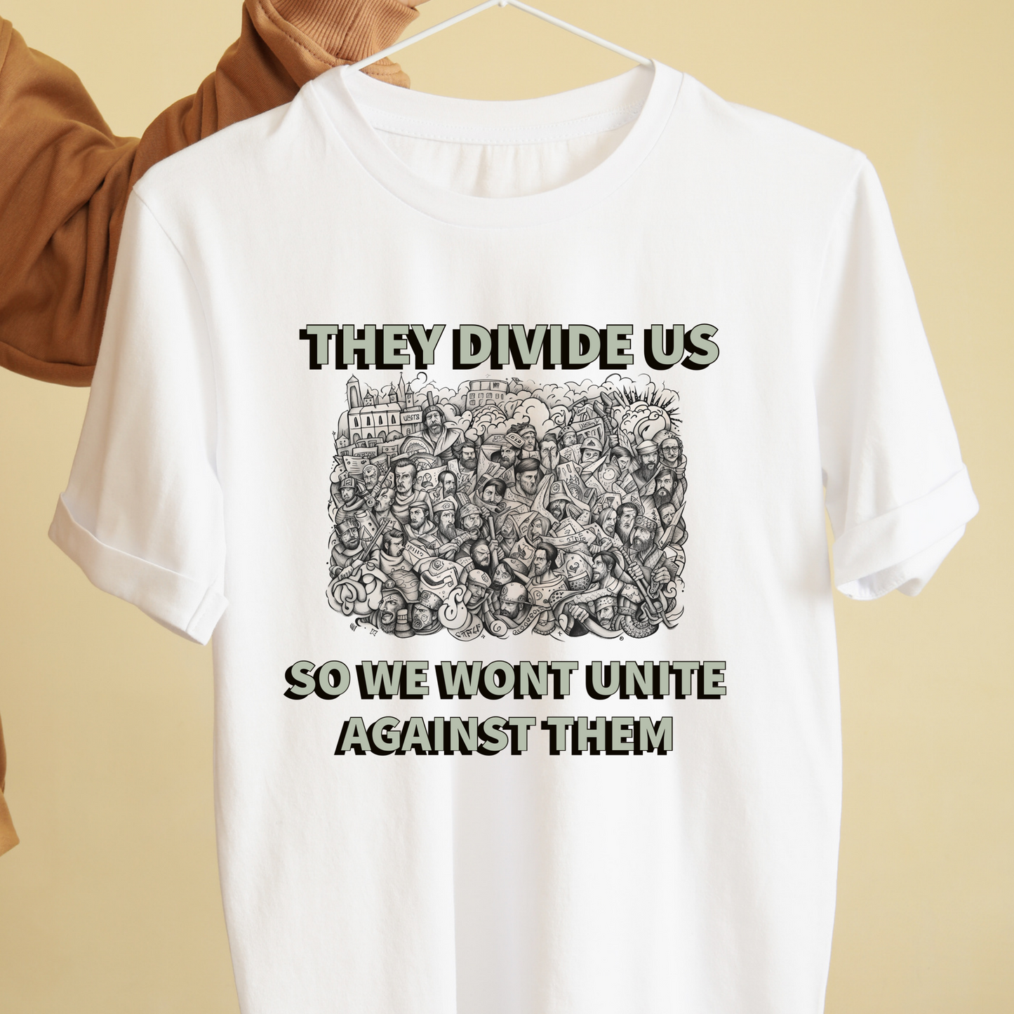 They divide us so we won’t unite against them tees unisex