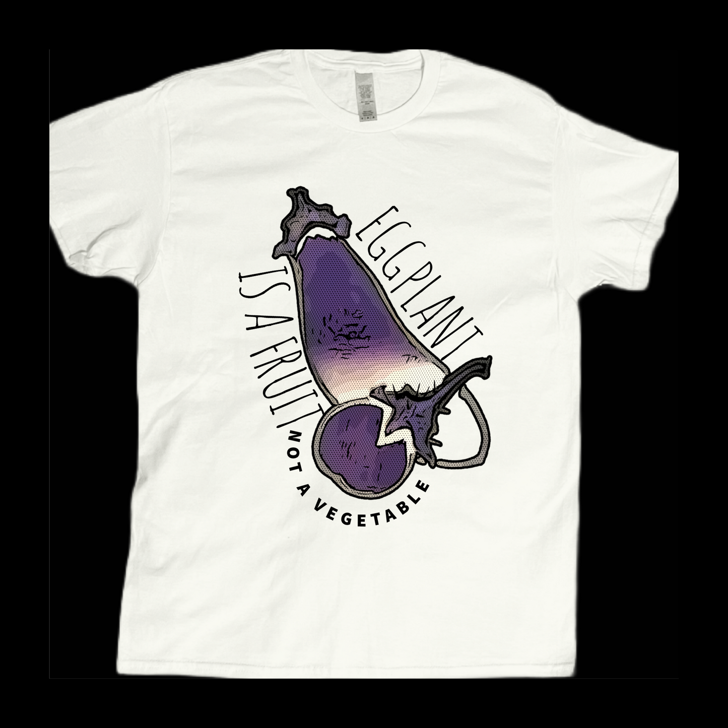 Eggplant is not a vegetable graphic tees unisex