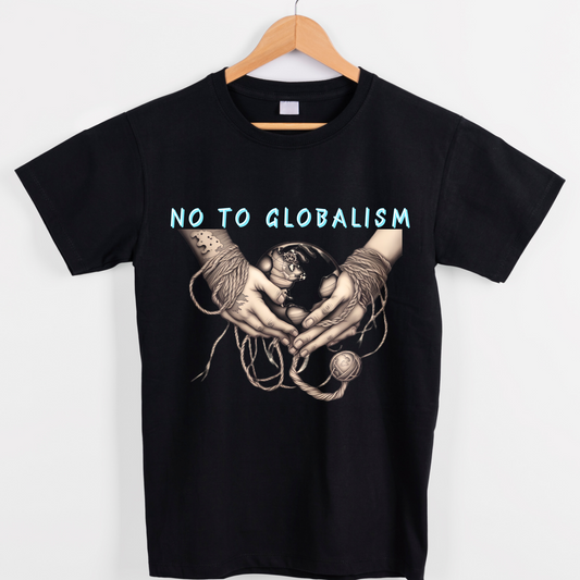 No to globalism shirt unisex